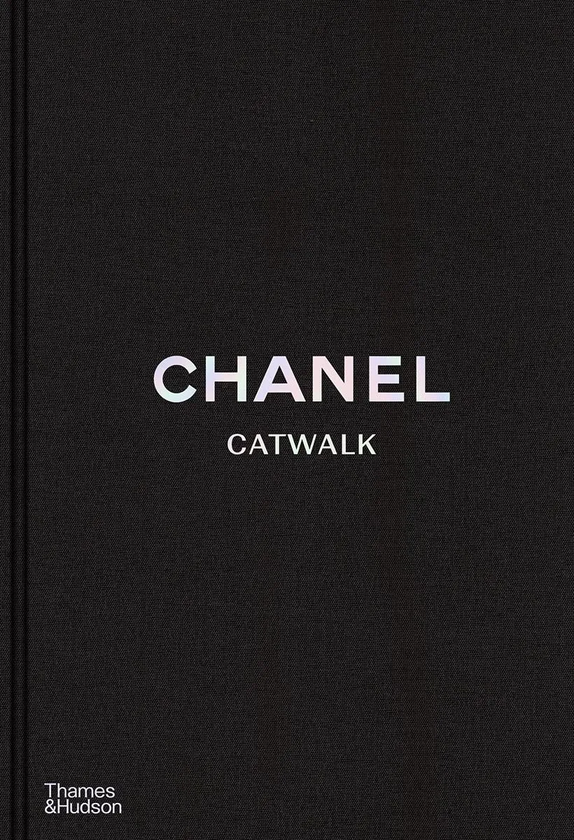 Catwalk Chanel The Complete Collections